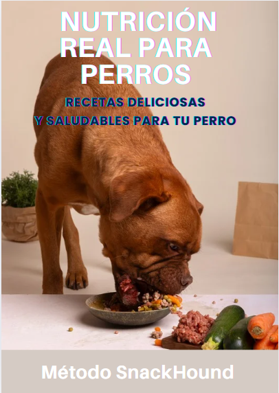 Nutrición Real para Perros + 10 Bonos GRATIS